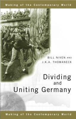 Dividing and Uniting Germany(English, Paperback, Niven Bill)