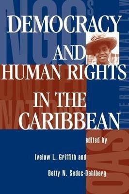 Democracy And Human Rights In The Caribbean(English, Paperback, Griffith Ivelaw L)