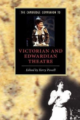 The Cambridge Companion to Victorian and Edwardian Theatre(English, Paperback, unknown)