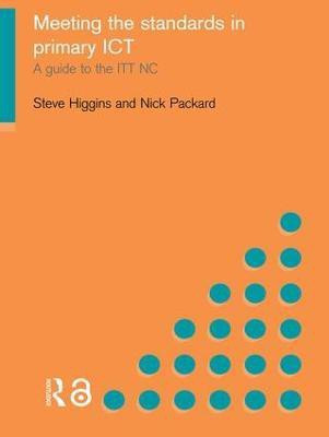 Meeting the Standards in Primary ICT(English, Paperback, Higgins Steve)