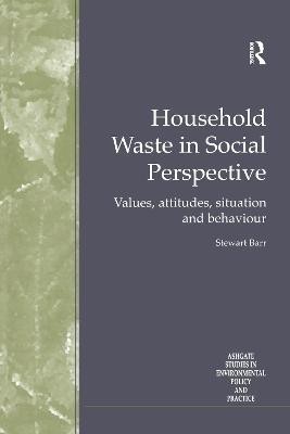 Household Waste in Social Perspective(English, Hardcover, Barr Stewart)