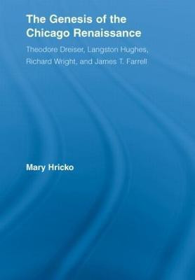 The Genesis of the Chicago Renaissance(English, Paperback, Hricko Mary)