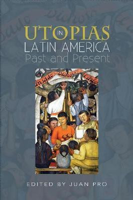 Utopias in Latin America(English, Paperback, Pro Juan)