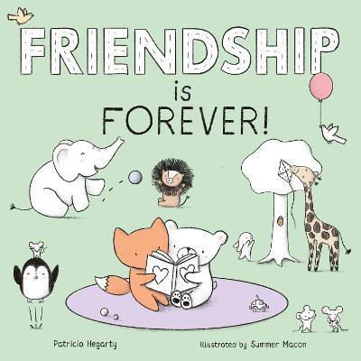 Friendship is Forever(English, Board book, Hegarty Patricia)