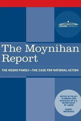 The Moynihan Report(English, Paperback, U S Department of Labor Daniel Patrick)