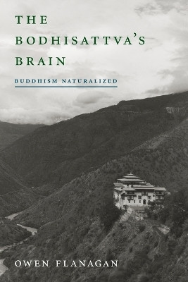 The Bodhisattva's Brain(English, Paperback, Flanagan Owen)
