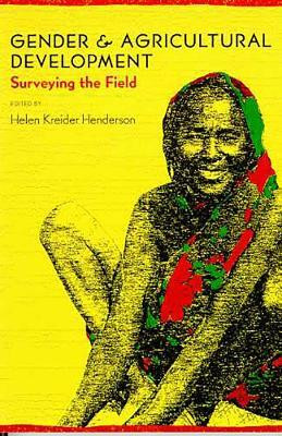 Gender and Agricultural Development(English, Paperback, Henderson Helen Kreider)