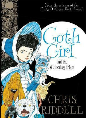 Goth Girl and the Wuthering Fright(English, Hardcover, Riddell Chris)