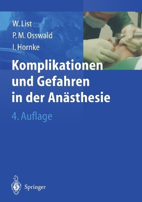 Komplikationen und Gefahren in der Anaesthesie(German, Paperback, unknown)