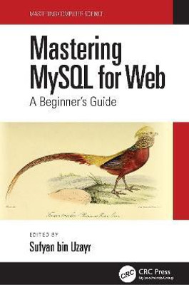 Mastering MySQL for Web(English, Hardcover, unknown)