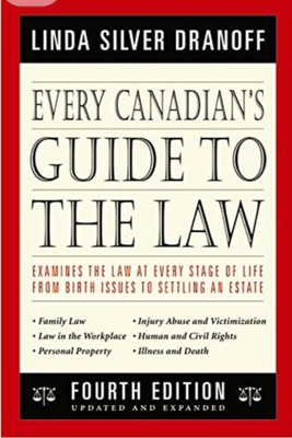 Every Canadian's Guide to the Law 4th Edition(English, Paperback, Silver Dranoff Linda)