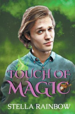 Touch of Magic(English, Paperback, Rainbow Stella)