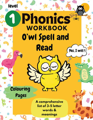 O'wl Spell and Read  - Phonics Workbook Level 1(English, Paperback, Chaitalie Shukla)