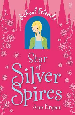 Star of Silver Spires(English, Paperback, Bryant Ann)