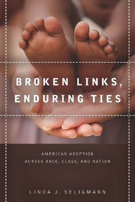 Broken Links, Enduring Ties(English, Electronic book text, Seligmann Linda)