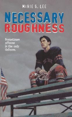 Necessary Roughness(English, Paperback, Lee Marie G)
