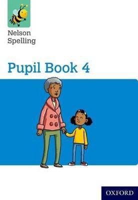 Nelson Spelling Pupil Book 4 Year 4/P5(English, Paperback, Jackman John)