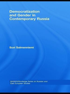 Democratization and Gender in Contemporary Russia(English, Paperback, Salmenniemi Suvi)