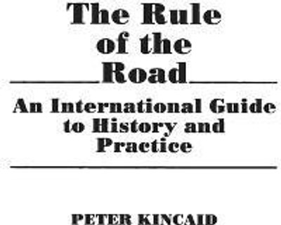 The Rule of the Road(English, Hardcover, Kincaid Peter)