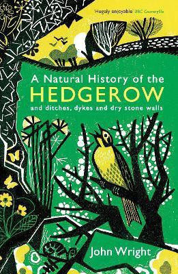 A Natural History of the Hedgerow(English, Paperback, Wright John)