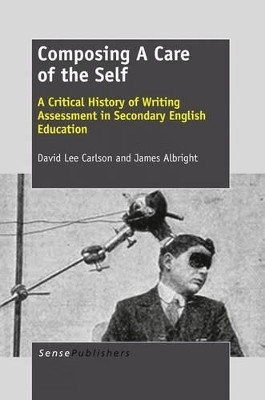 Composing A Care of the Self(English, Electronic book text, Carlson David Lee)