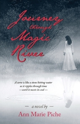 Journey through Magic River(English, Paperback, Piche Ann Marie)