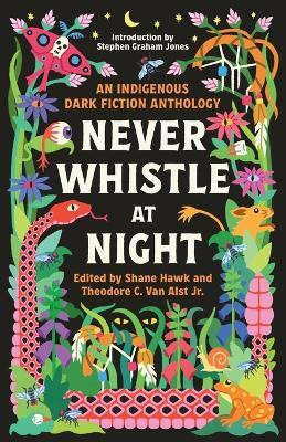 Never Whistle at Night(English, Paperback, Hawk Shane)