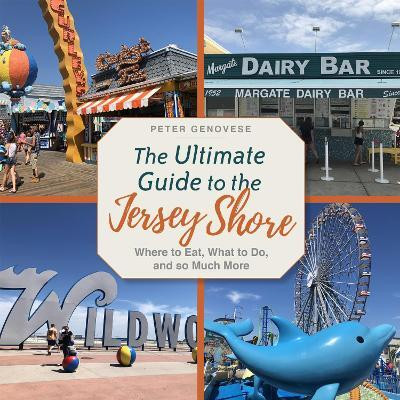 The Ultimate Guide to the Jersey Shore(English, Paperback, Genovese Peter)