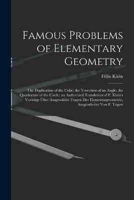 Famous Problems of Elementary Geometry(English, Paperback, Klein Felix)