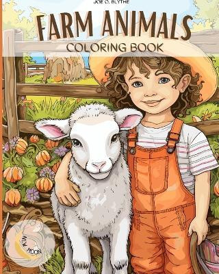 Farm Animals coloring book(English, Paperback, Blythe Joe O)
