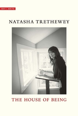 The House of Being(English, Hardcover, Trethewey Natasha)