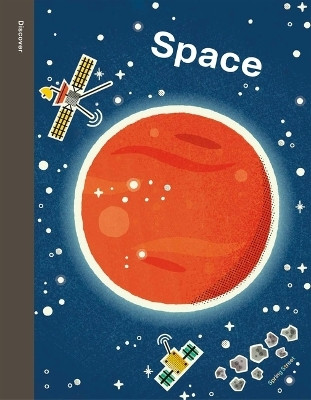Spring Street Discover: Space(English, Hardcover, Boxer Books)