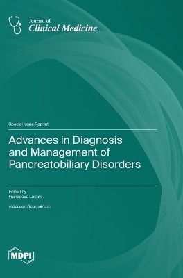 Advances in Diagnosis and Management of Pancreatobiliary Disorders(English, Hardcover, unknown)