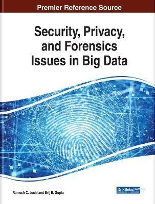 Security, Privacy, and Forensics Issues in Big Data(English, Hardcover, unknown)