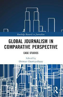 Global Journalism in Comparative Perspective(English, Paperback, unknown)