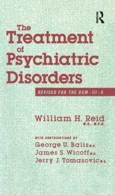 The Treatment Of Psychiatric Disorders(English, Hardcover, William H. Reid, George U. Balis, James S. Wicoff, Jerry J. Tomasovic.)