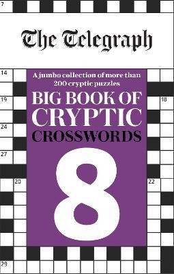 The Telegraph Big Book of Cryptic Crosswords 8(English, Paperback, Telegraph Media Group Ltd)