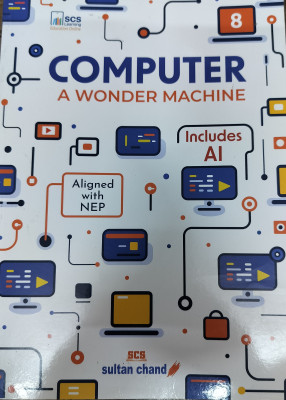 COMPUTER A WONDER MACHINE 8  - COMPUTER A WONDER MACHINE 8(Paperback, SEEMA CHAUHAN)