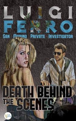 Death Behind the Scenes(English, Paperback, Ferro Luigi)