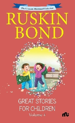 Great Stories for Children Vol. 4(English, Paperback, Bond Ruskin)