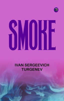Smoke(Paperback, Ivan Sergeevich Turgenev)