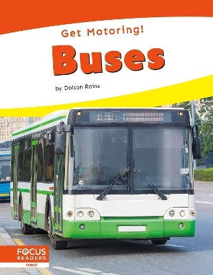 Get Motoring! Buses(English, Paperback, Rains Dalton)