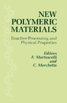 New Polymeric Materials: Reactive Processing and Physical Properties(English, Hardcover, unknown)