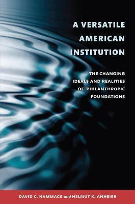 A Versatile American Institution(English, Paperback, Hammack David C.)