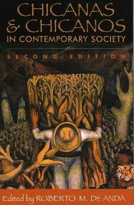 Chicanas and Chicanos in Contemporary Society(English, Paperback, unknown)