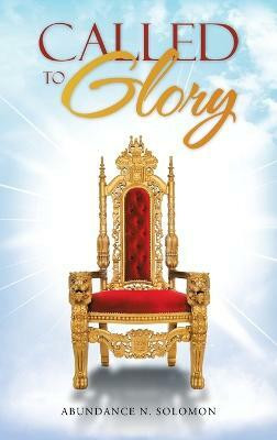 Called to Glory(English, Hardcover, Solomon Abundance N)
