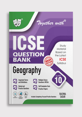 Together With ICSE Question Bank Geography Class 10 Exam 2025-26(Paperback, Rachna Sagar)