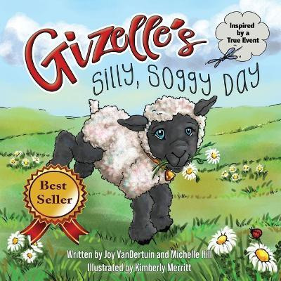 Gizelle's Silly, Soggy Day(English, Paperback, Vandertuin Joy)