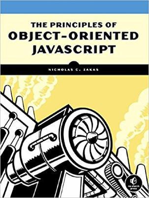 The Principles of Object-Oriented JavaScript(English, Paperback, Zakas Nicholas C.)