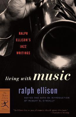 Living with Music(English, Paperback, Ellison Ralph)